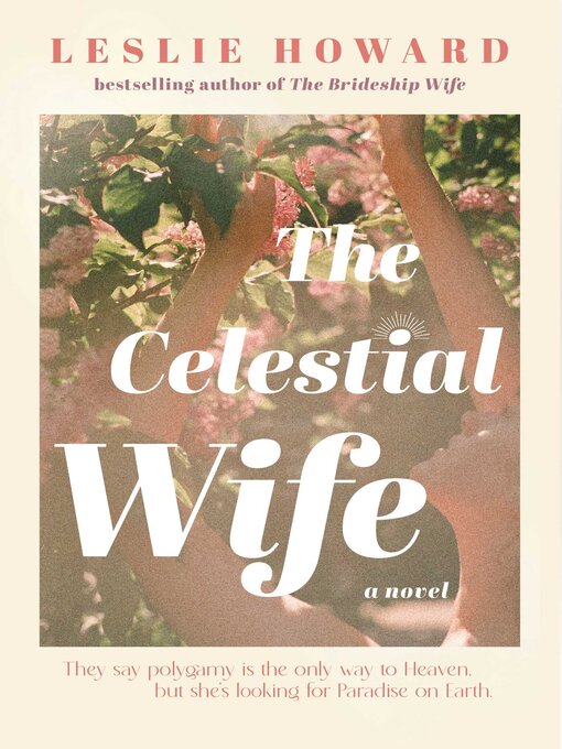 Title details for The Celestial Wife by Leslie Howard - Available